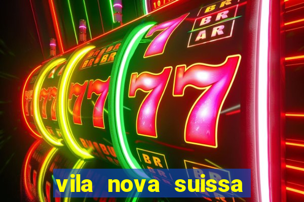 vila nova suissa mogi das cruzes